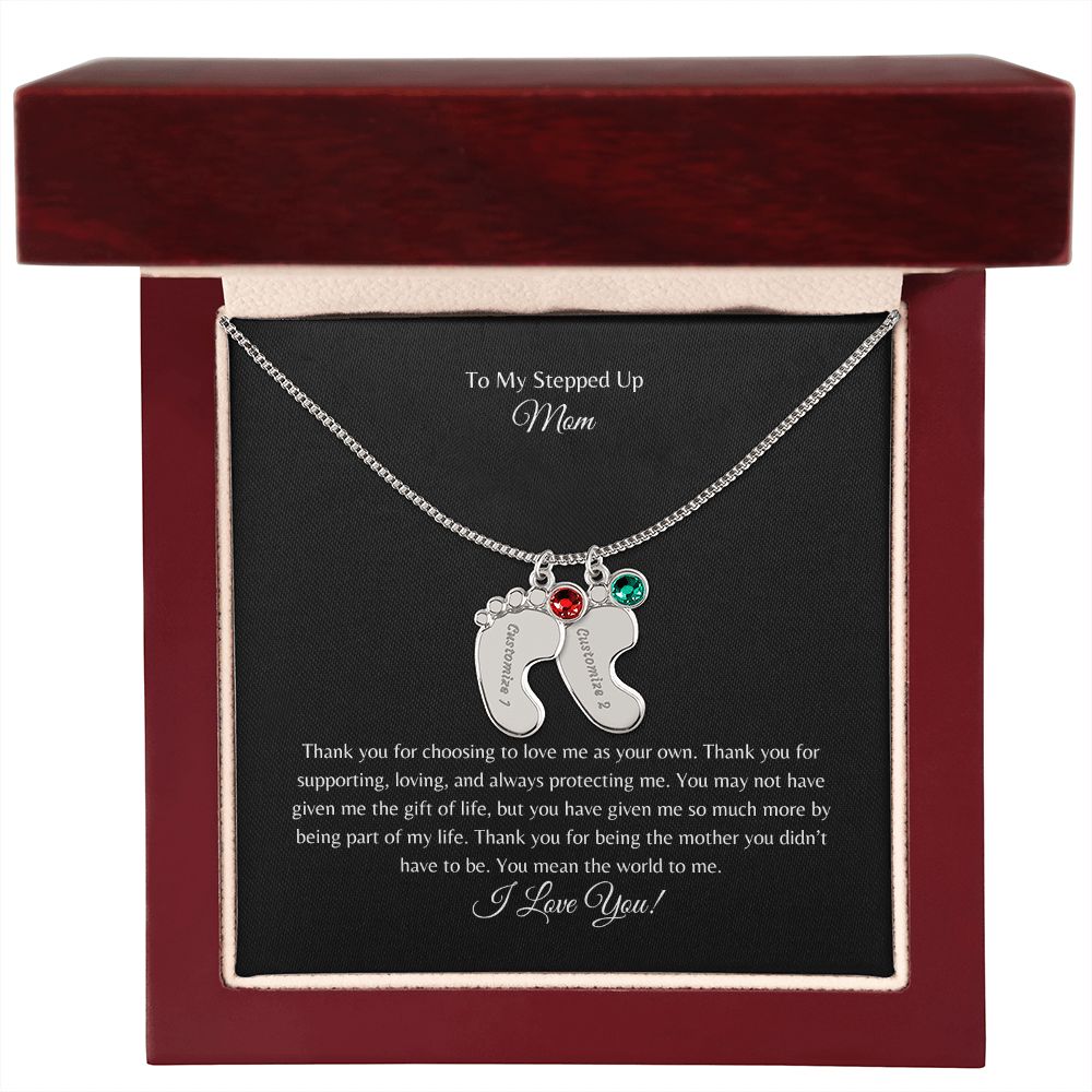 To My Stepped Up Mom | I Love You | Custom Baby Feet Necklace with Birthstone
