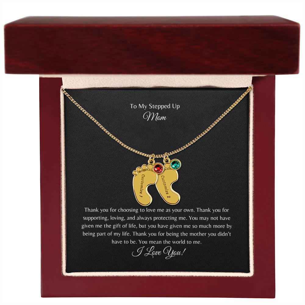 To My Stepped Up Mom | I Love You | Custom Baby Feet Necklace with Birthstone