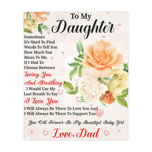 To My Daughter - Love Dad Blanket