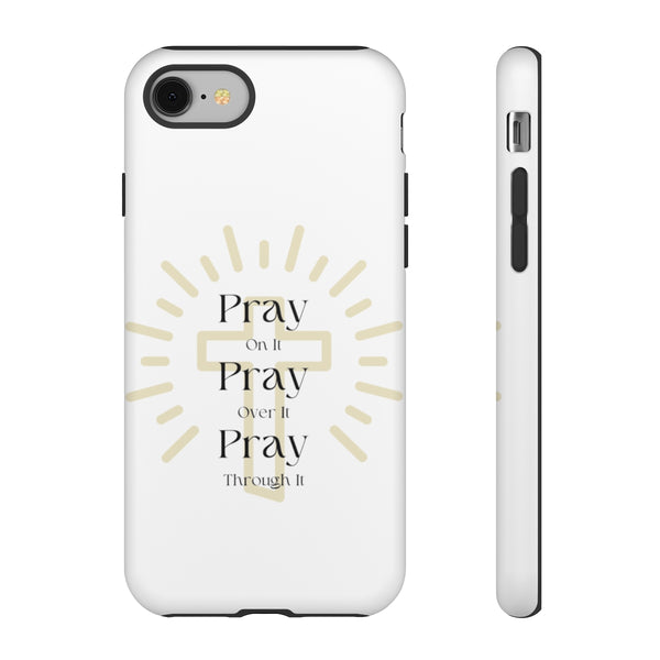 Pray On It Phone Cases