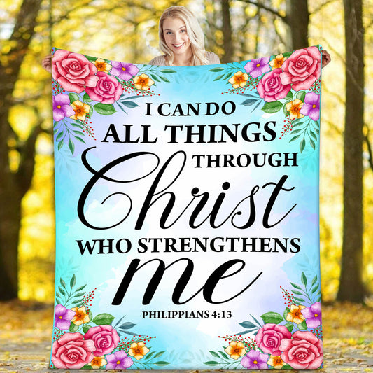 Christ Who Strengthens Me Blanket