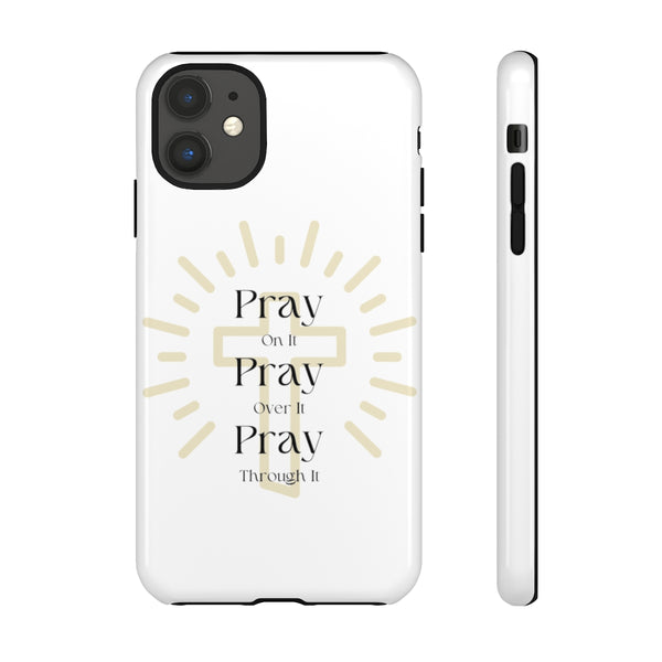 Pray On It Phone Cases