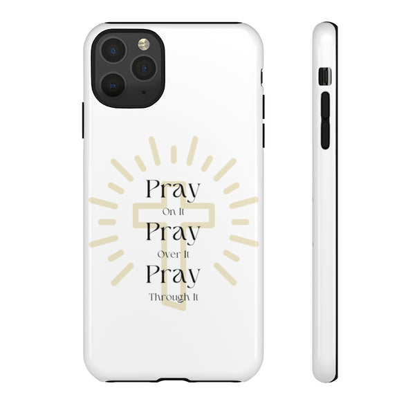 Pray On It Phone Cases