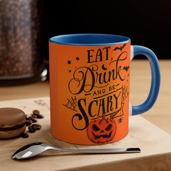 Eat, Drink, And Be Scary Coffee Mug