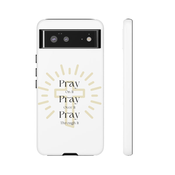 Pray On It Phone Cases