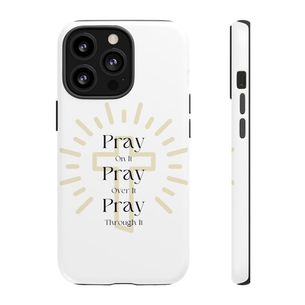 Pray On It Phone Cases