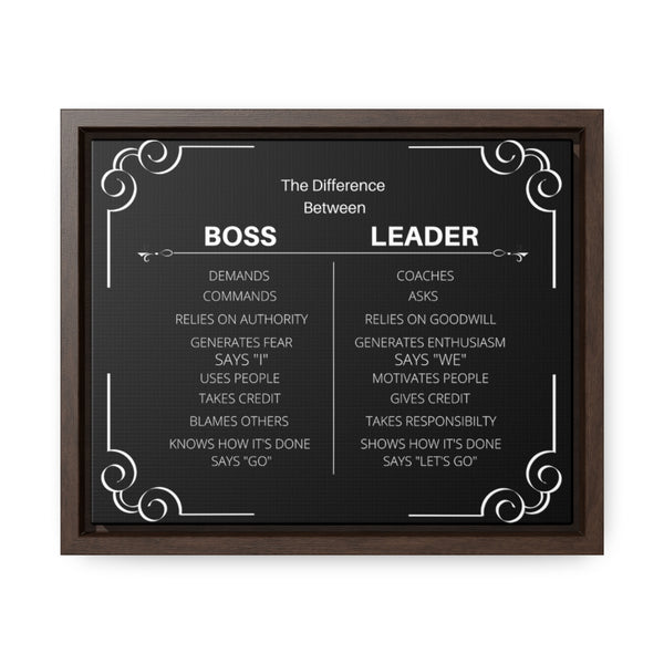 Be A Leader Not A Boss Canvas W/ Frame