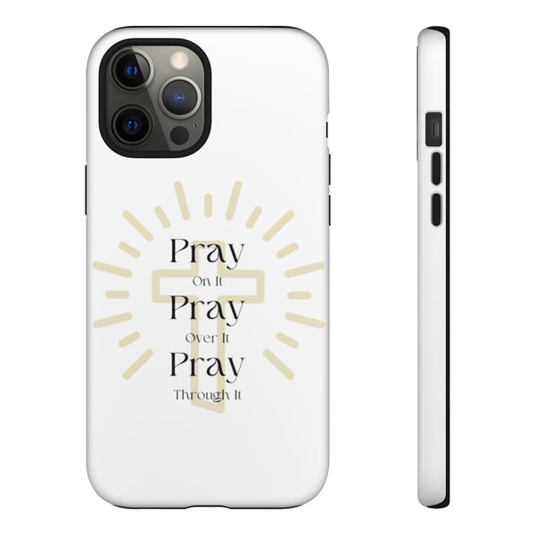 Pray On It Phone Cases