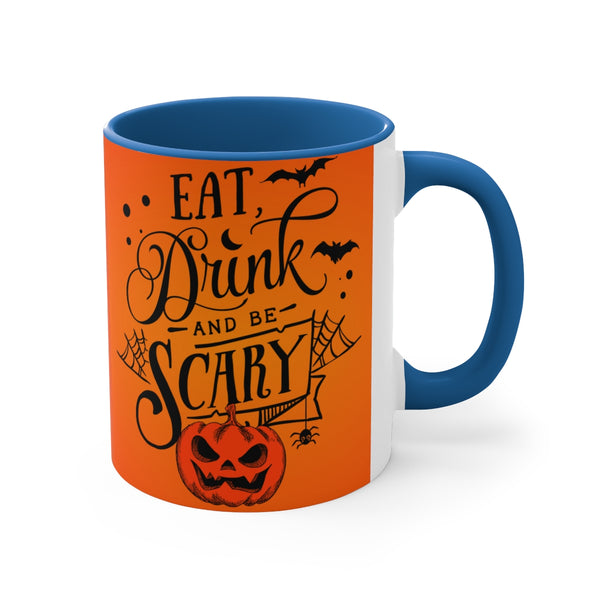 Eat, Drink, And Be Scary Coffee Mug